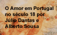 O Amor em Portugal no sculo 18